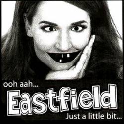 Eastfield : Just a Little Bit ...